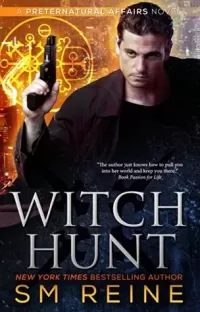 Witch Hunt (Preternatural Affairs #1)