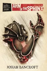 Arm of the Sphinx (The Books of Babel #2)