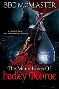 The Many Lives of Hadley Monroe
