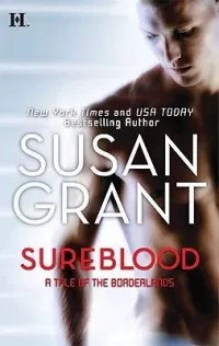 Sureblood (Borderlands #3)