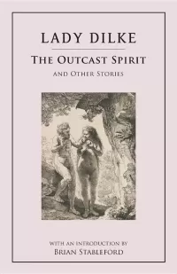 The Outcast Spirit and Other Stories