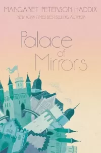 Palace of Mirrors (The Palace Chronicles #2)