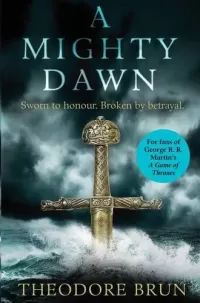 A Mighty Dawn (The Wanderer Chronicles #1)
