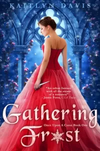 Gathering Frost (Once Upon a Curse #1)