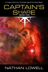 Captain's Share (Trader's Tales from the Golden Age of the Solar Clipper #5)
