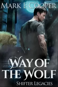 Way of the Wolf (Shifter Legacies)