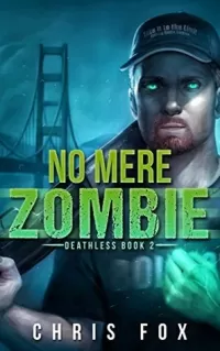 No Mere Zombie (Deathless #2)