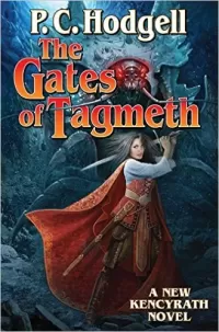 The Gates of Tagmeth (Chronicles of the Kencyrath #8)