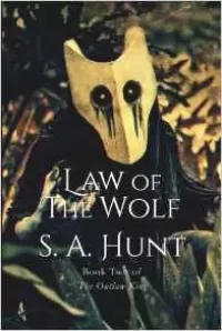 Law of the Wolf (The Outlaw King #2)