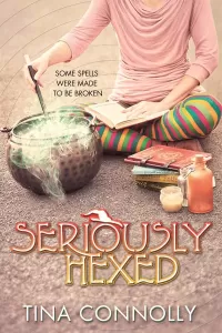Seriously Hexed (Seriously Wicked #3)