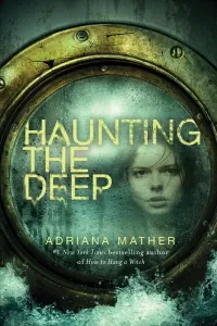 Haunting the Deep (How to Hang a Witch #2)