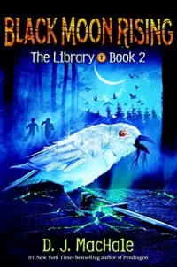 Black Moon Rising (The Library #2)