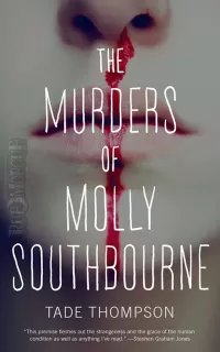 The Murders of Molly Southbourne (Molly Southbourne #1)
