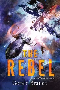 The Rebel (San Angeles #3)