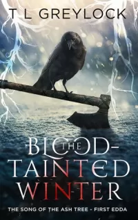 The Blood-Tainted Winter (The Song of the Ash Tree #1)