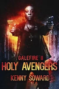 Holy Avengers (Galefire #2)