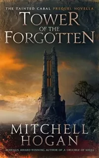 Tower of the Forgotten (The Tainted Cabal)