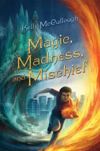 Magic, Madness, and Mischief (Magic, Madness, and Mischief #1)