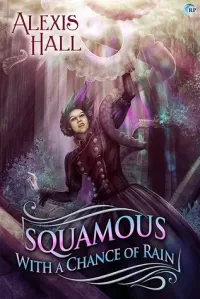 Squamous with a Chance of Rain (Prosperity #3)