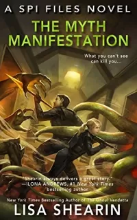 The Myth Manifestation (SPI Files #5)