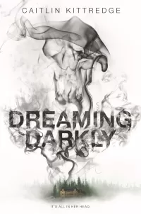 Dreaming Darkly