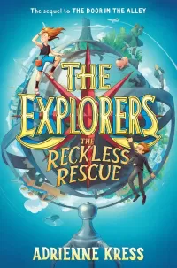 The Reckless Rescue (The Explorers #2)