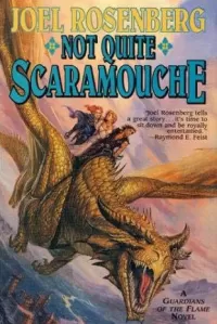Not Quite Scaramouche (Guardians of the Flame #9)