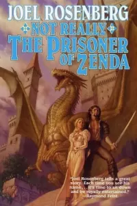 Not Really the Prisoner of Zenda (Guardians of the Flame #10)