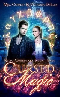 Cursed Magic (Relic Guardians #3)