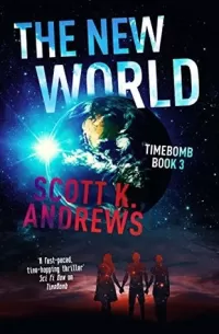 The New World (Timebomb #3)
