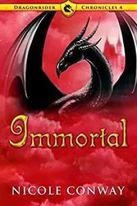 Immortal (The Dragonrider Chronicles #4)