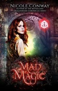 Mad Magic (Mad Magic Saga #1)