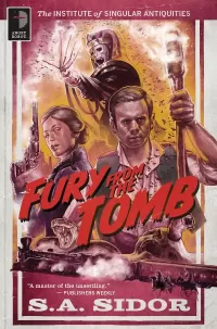 Fury from the Tomb (The Institute for Singular Antiquities #1)