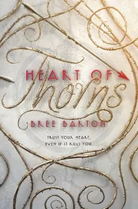 Heart of Thorns (Heart of Thorns #1)