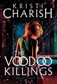 The Voodoo Killings (Kincaid Strange #1)
