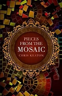 Pieces from The Mosaic (The Mosaic)