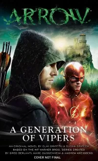 Arrow: A Generation of Vipers (Arrow)