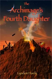 The Archimage’s Fourth Daughter (Magic by the Numbers #4)