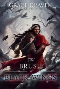 The Brush of Black Wings (Master of Crows #2)