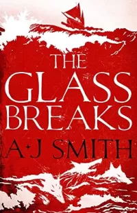 The Glass Breaks (Form and Void #1)