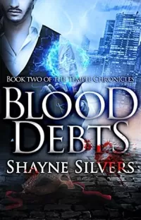 Blood Debts (The Temple Chronicles #2)
