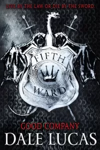 Good Company (The Fifth Ward #3)