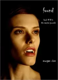 Found (The Vampire Journals #8)