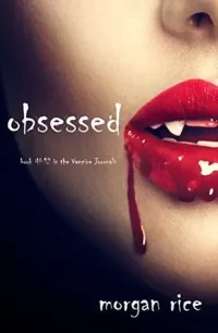 Obsessed (The Vampire Journals #12)