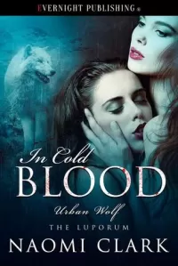 In Cold Blood (Urban Wolf)
