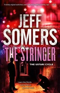 The Stringer (The Ustari Cycle)