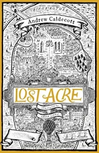 Lost Acre (Rotherweird #3)