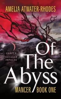 Of the Abyss (Mancer #1)