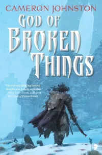 God of Broken Things (The Age of Tyranny #2)