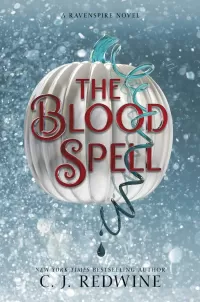 The Blood Spell (Ravenspire #4)